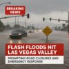 Breaking News: Flash Floods Slam Las Vegas Valley With Road Closures ...