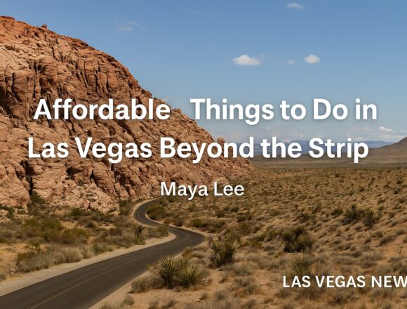 Affordable Things to Do in Las Vegas Beyond the Strip