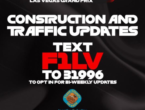 F1 Las Vegas and Clark County Announce Traffic Update Alerts