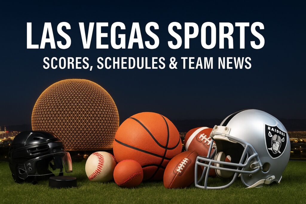 Las Vegas Sports – Scores, Schedules & Team News