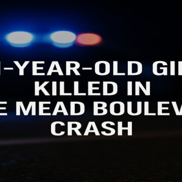 11-Year-Old Girl Killed in Lake Mead Boulevard Crash 11-Year-Old Girl Killed in Lake Mead Boulevard Crash