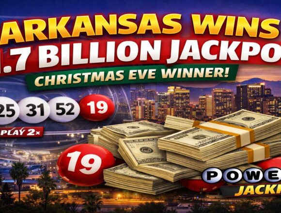 Arkansas Ticket Wins $1.7 Billion Powerball Jackpot on Christmas Eve