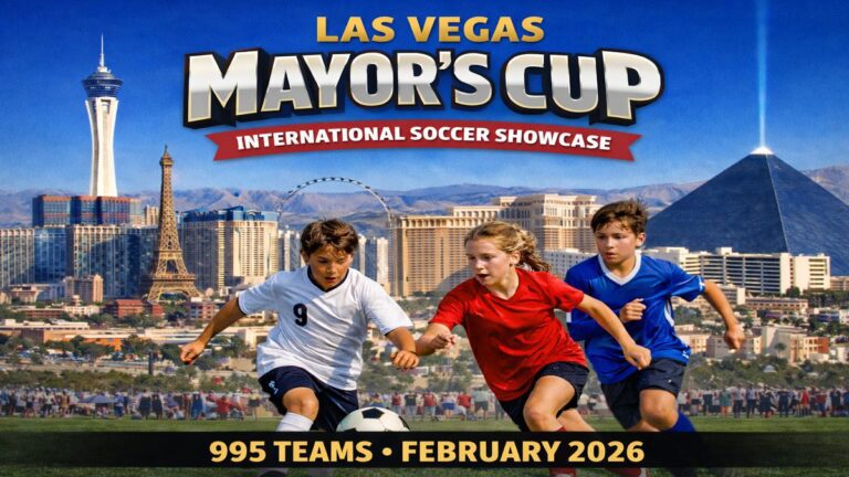 Las Vegas Mayor&rsquo;s Cup International Showcase Returns With 995 Teams Across Two February Weekends