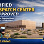 Las Vegas City Council approves unified 911 dispatch center serving Las Vegas, North Las Vegas and Clark County.