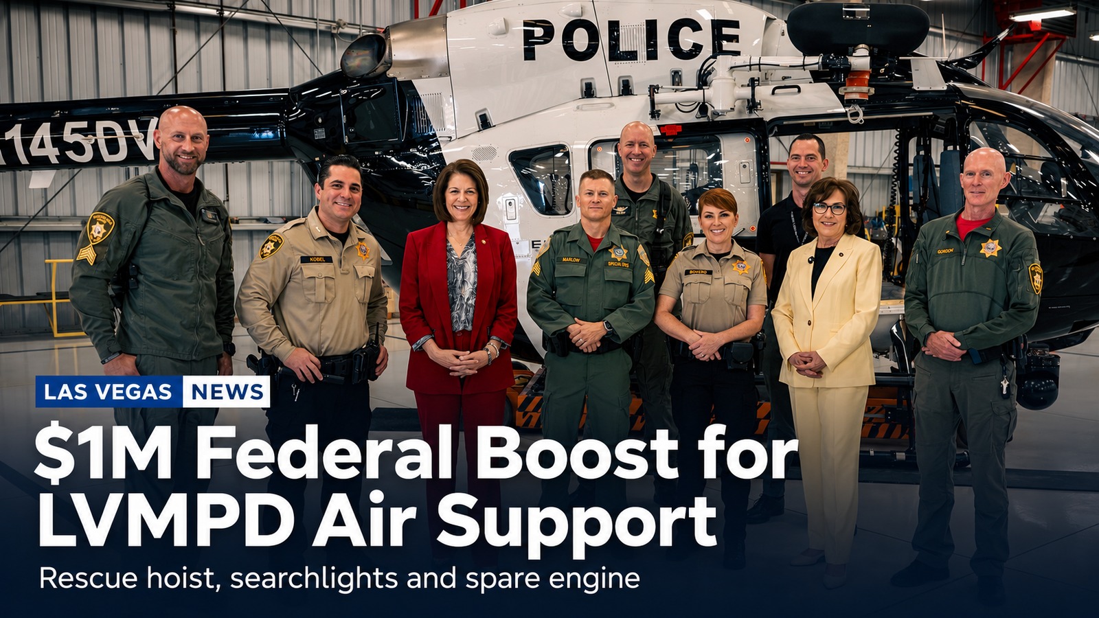 LVMPD Air Support Gets $1M Federal Boost for Rescue Hoist, Searchlights and Helicopter Engine